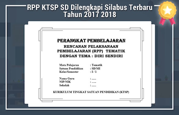 Rpp Ktsp Sd Dilengkapi Silabus Terbaru Tahun 2017 2018