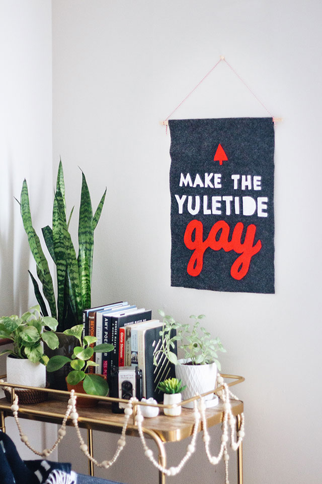 Make the Yuletide extra gay by making this DIY banner