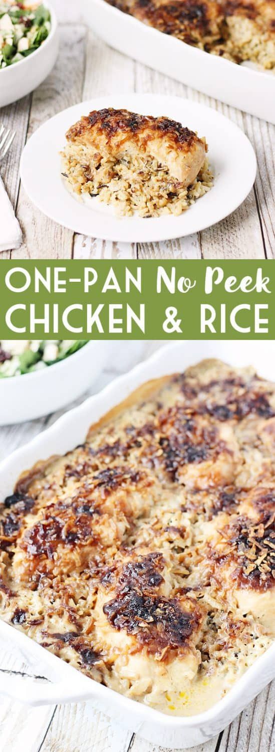 One-Pan No Peek Chicken and Rice - Kitchen Needed