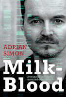 Milk-Blood, Adrian Simon