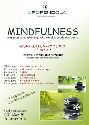 Oropéndola, Guadalajara, Mindfulness, psicoterapia transpersonal, terapia personal, desarrollo, meditación, mente, cuerpo, salud mental, equilibrio personal, 