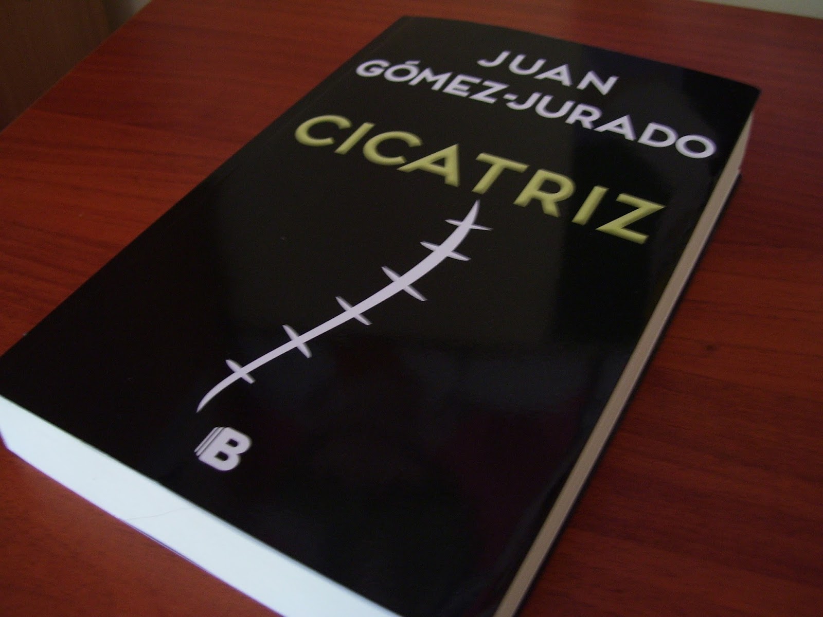 Elige un libro: [ RESEÑA ] Cicatriz. Juan Gómez-Jurado