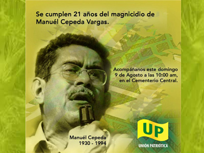 El 9 de agosto se cumplen 21 años del vil asesinato de Manuel Cepeda Vargas