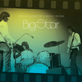 Big Star’s Live at Lafayette’s Music Room