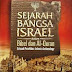 Menyelami Sejarah Bangsa Israel Dalam Bibel Dan Alquran   
