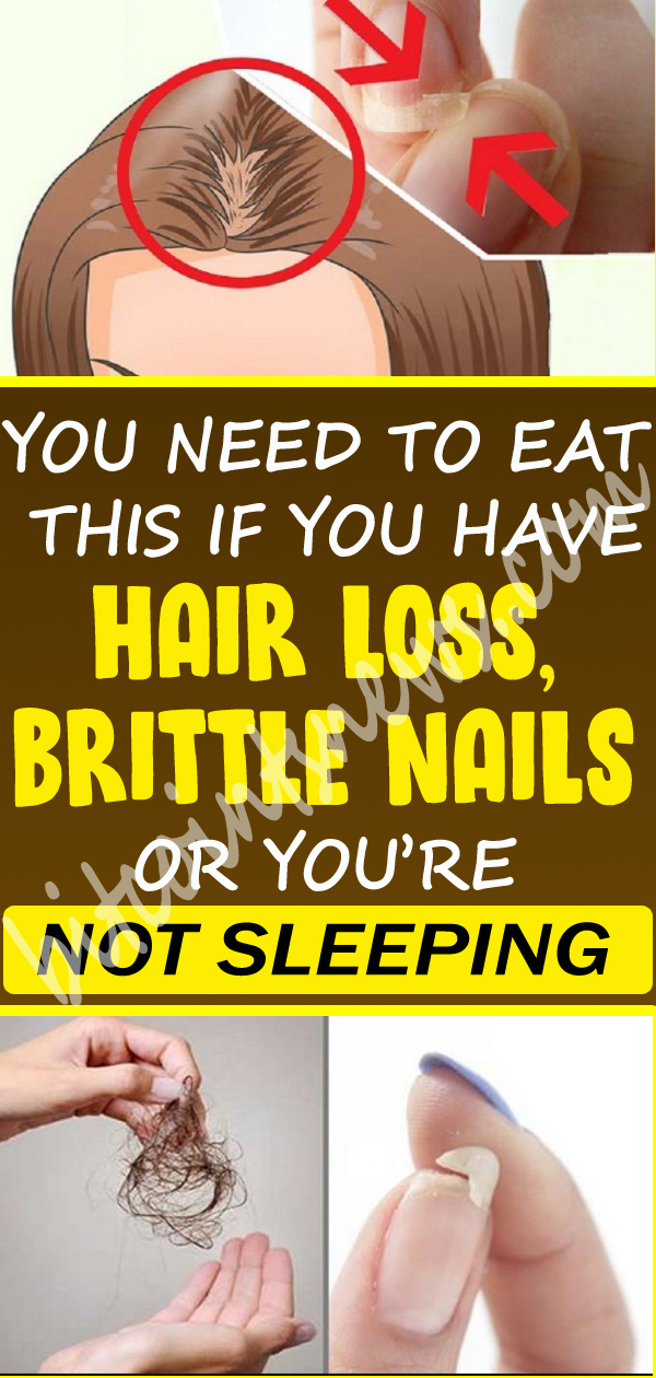 YOU NEED TO EAT THIS IF YOU HAVE HAIR LOSS, BRITTLE NAILS OR YOU’RE NOT