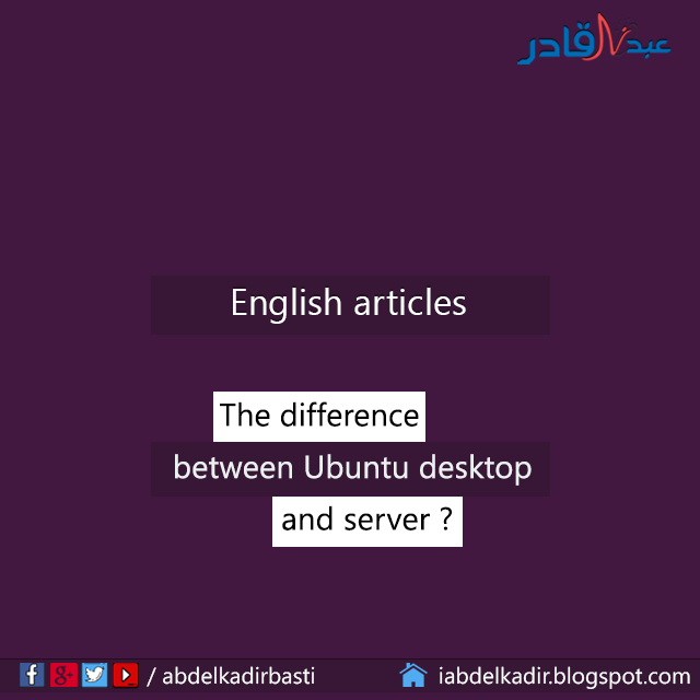 difference between ubuntu desktop and server difference between ubuntu desktop and server