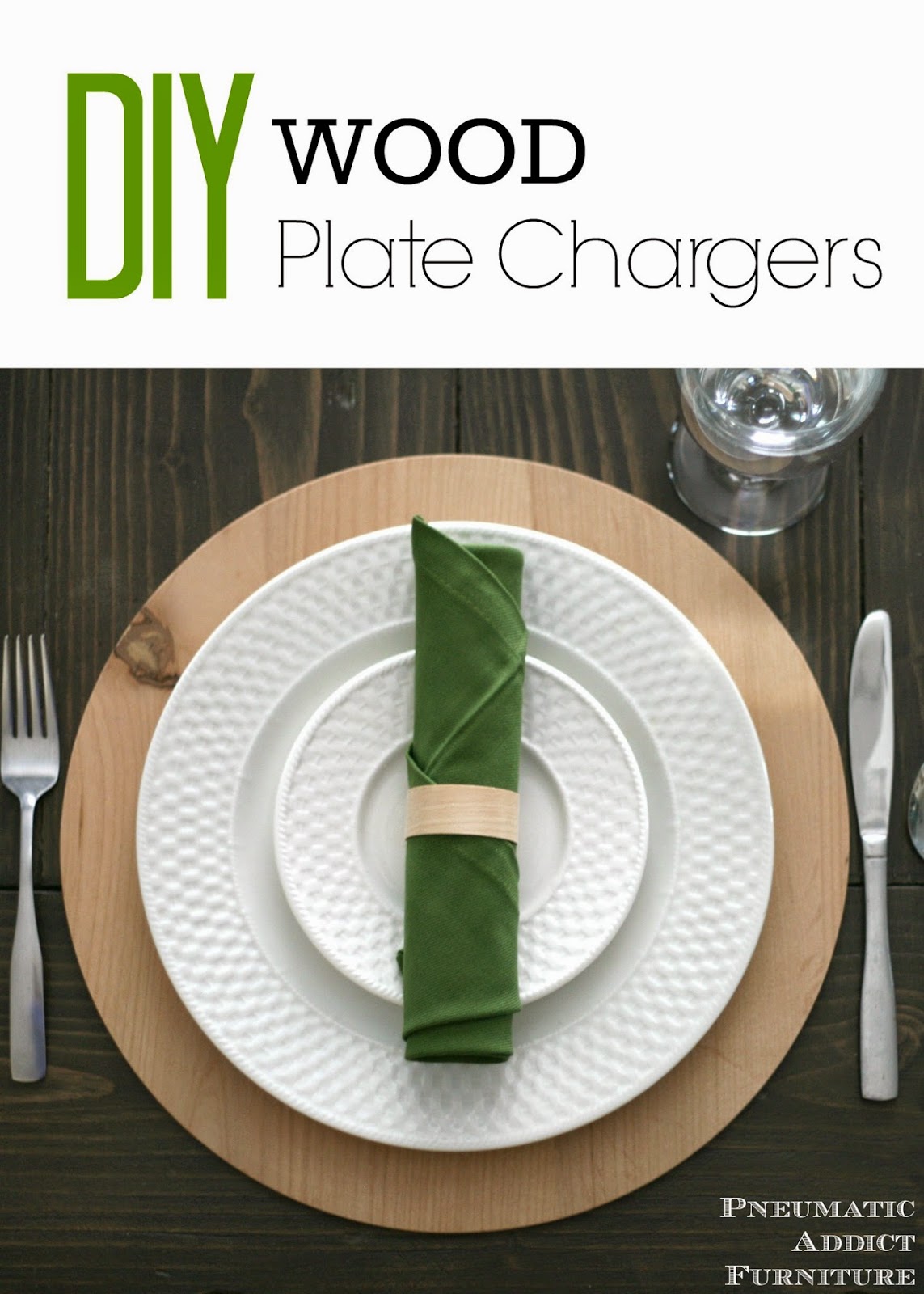DIY Wood Plate Chargers Pneumatic Addict