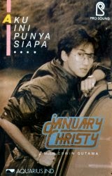 Lirik Lagu Lawas: Lirik Aku Ini Punya Siapa January Christy | Lirik Lagu