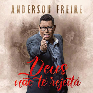 Deus Não Te Rejeita