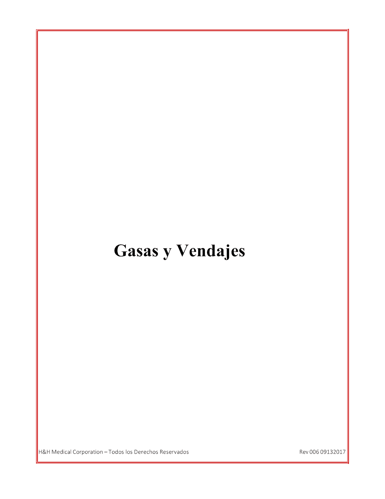 H&H Medical Instrucciones para Uso de Productos. 2017 PDF MEDTAC