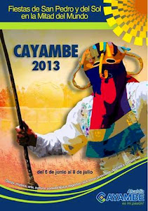 VIVE LAS FIESTAS DE LA MITAD DEL MUNDO 2013, CAYAMBE TE ESPERA