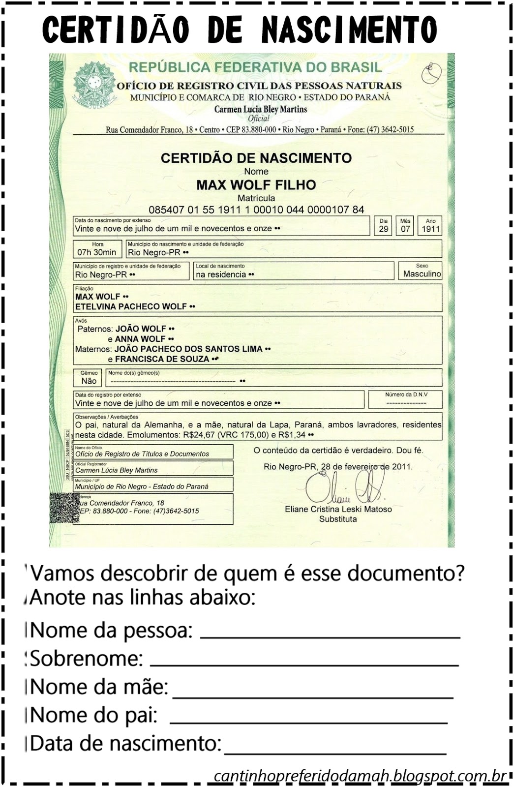 Meu Cantinho Preferido Certidão de Nascimento Meu Cantinho Preferido Certidão de Nascimento
