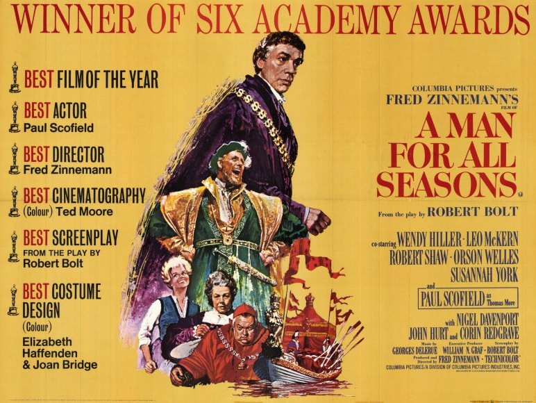 Lo, The Humanities! A MAN FOR ALL SEASONS The 1966 and 1988 Film Adaptations Lo, The Humanities! A MAN FOR ALL SEASONS The 1966 and 1988 Film Adaptations