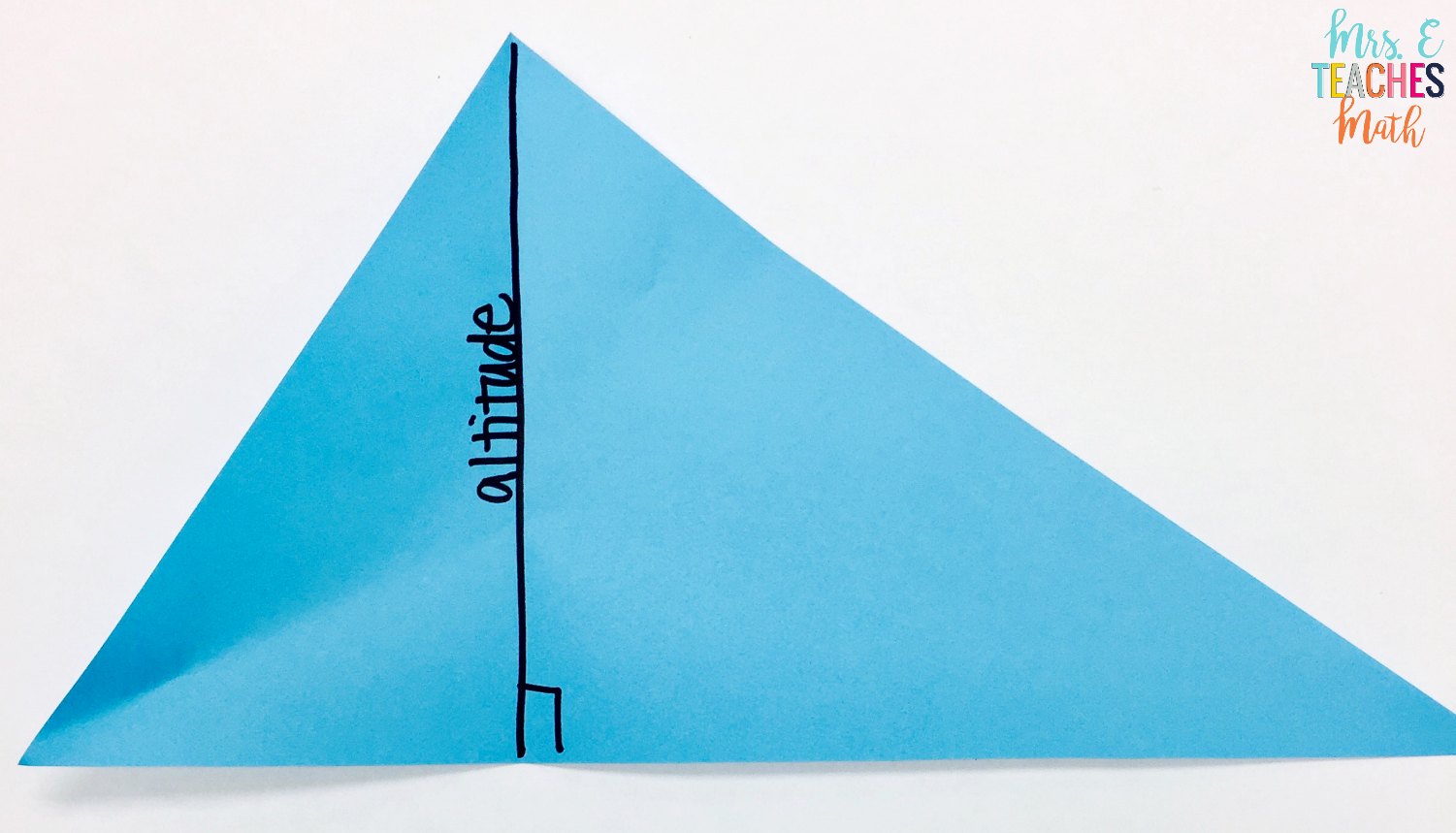 Altitudes and Angle Bisectors Paper Folding Activity Mrs. E Teaches Math