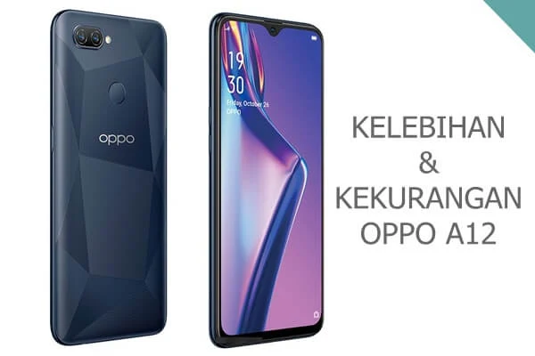 kelebihan kekurangan oppo a12