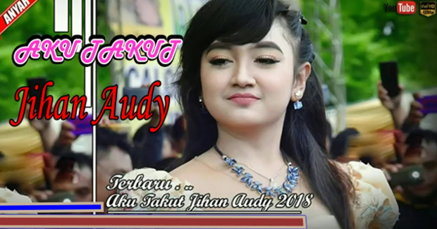 Download Lagu Mp3 Terbaru 2019 Top Hits Saya Takut Jihan