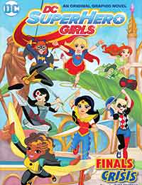 DC Super Hero Girls: Finals Crisis