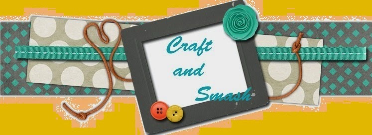 Craft and Smash
