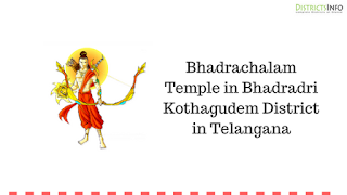 Bhadrachalam Temple in Bhadradri Kothagudem District in Telangana