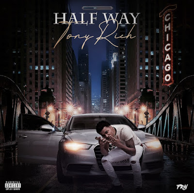 Tony Rich - "Half Way" Mixtape {Hosted by DJ S.R.} @realTonyRich / www.hiphopondeck.com