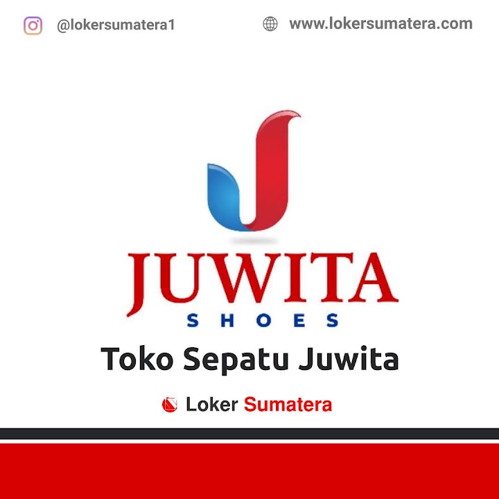 Loker Pekanbaru | Lowongan Kerja Pekanbaru, Toko Sepatu Juwita sebagai Pramuniaga, Kasir Loker Pekanbaru | Lowongan Kerja Pekanbaru, Toko Sepatu Juwita sebagai Pramuniaga, Kasir