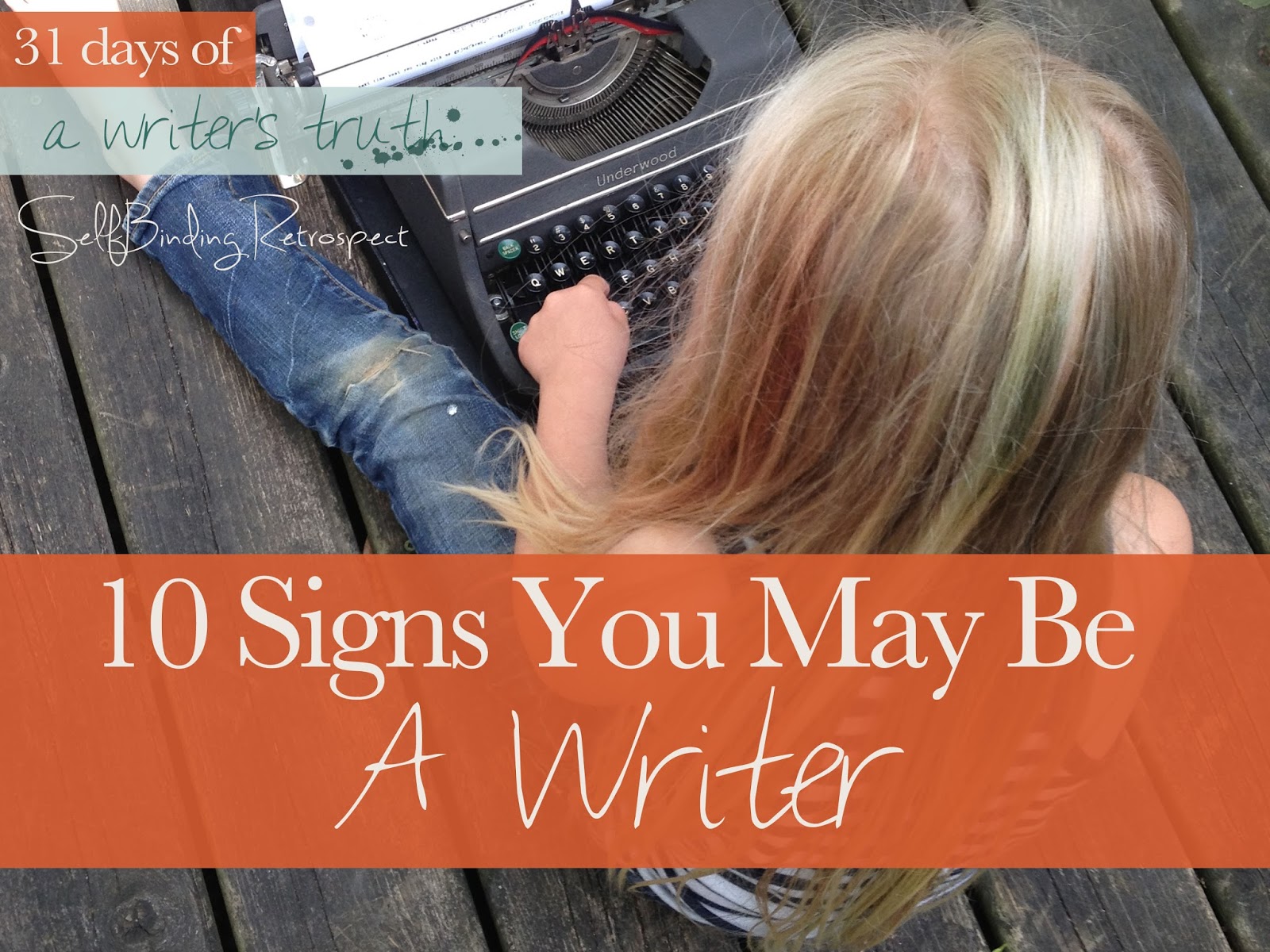 10 signs you may be a writer #write31days Alanna Rusnak