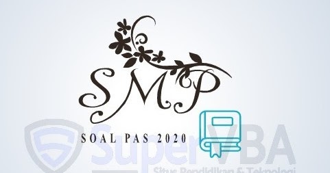 Soal Pas Prakarya Semester Genap Kelas 8 Smp 2020 Supervba Soal Pas Prakarya Semester Genap Kelas 8 Smp 2020 Supervba