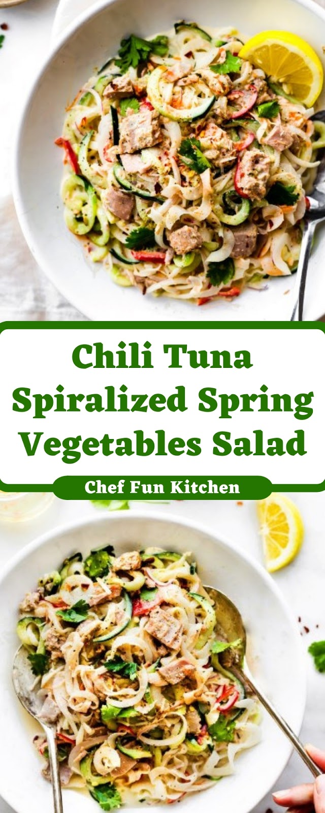 Chili Tuna Spiralized Spring Vegetables Salad Chili Tuna Spiralized Spring Vegetables Salad