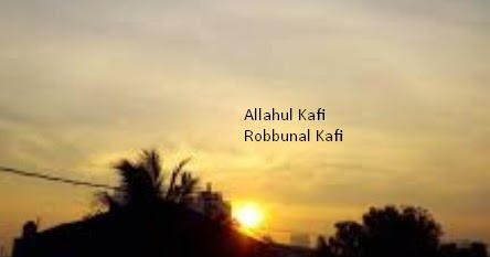 Lirik Sholawat Allahul Kafi dan Hasbunallah Lengkap dengan Artinya