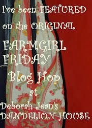 Featured at Hibiscus House, a host of Farmgirl Friday