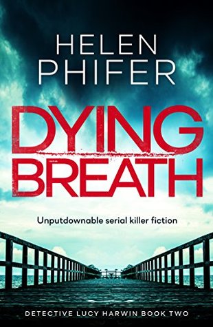 Review: Dying Breath by Helen Phifer