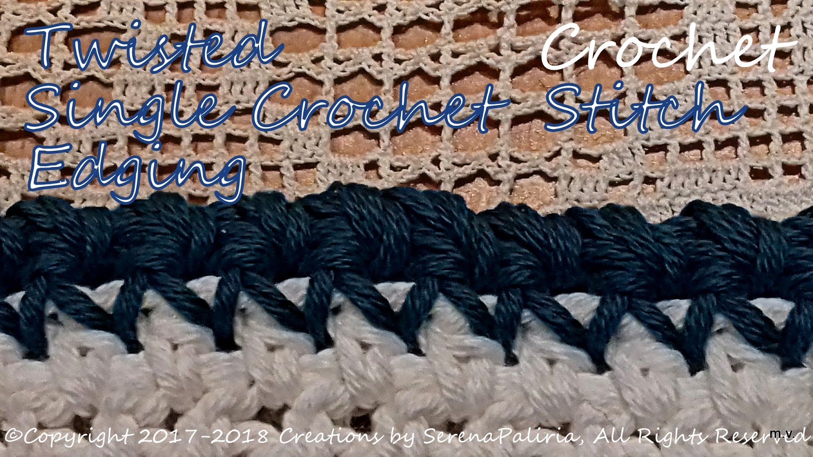 Creations By SerenaPaliria Crochet SINGLE CROCHET stitch How to