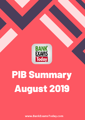 PIB Summary: August 2019