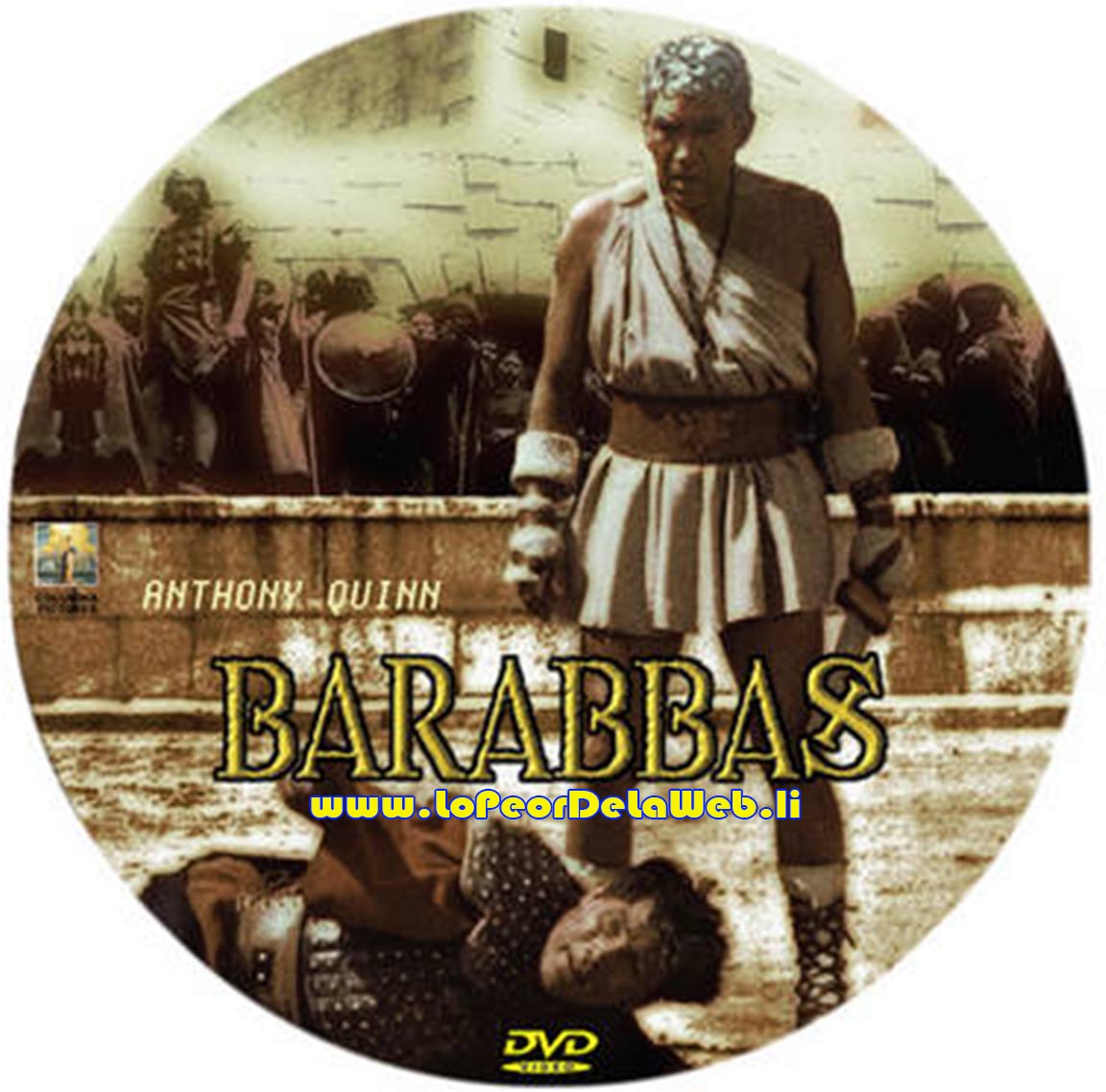 Barrabás - 1961 - Anthony Quinn - Vittorio Gassman