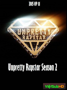 Unpretty Rapstar 2