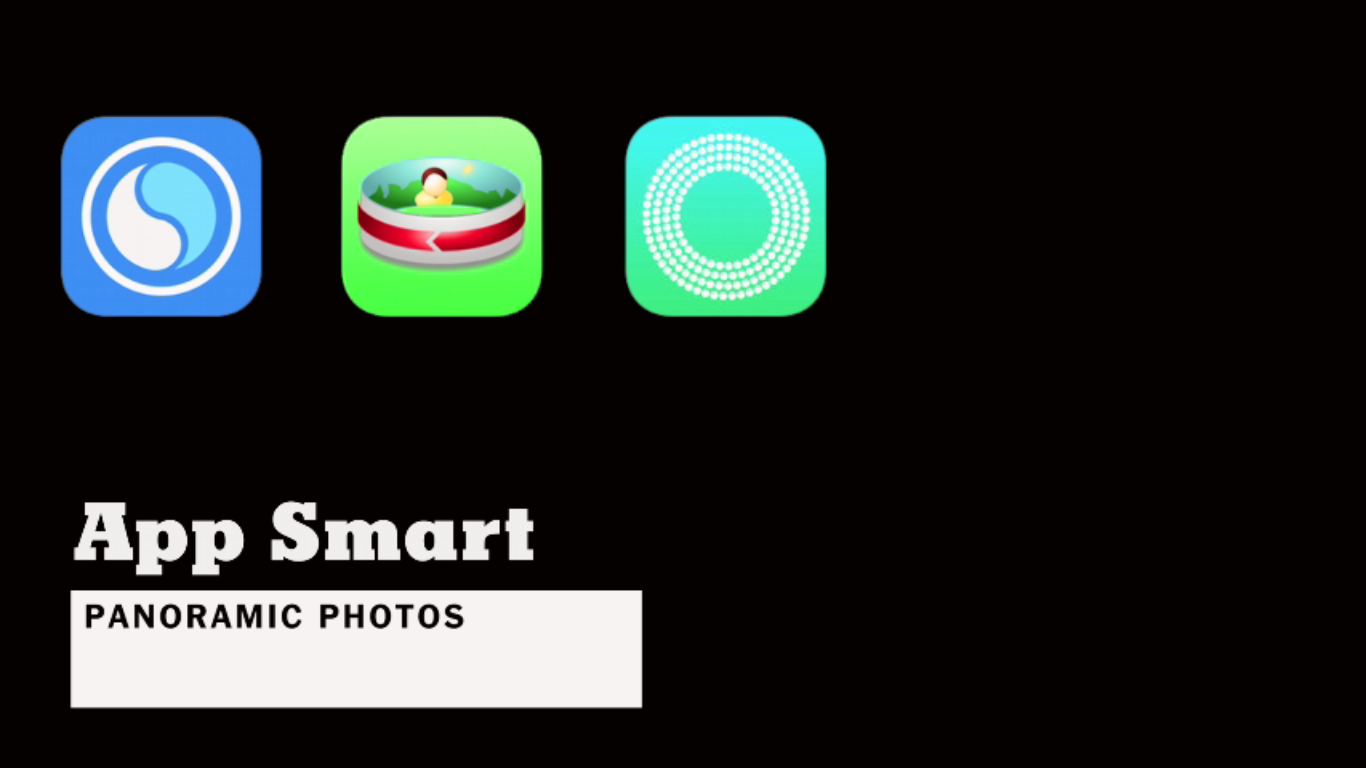 App Smart | Panoramic Photos [video]