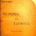 Livro no Mundo dos Espíritos - Leal de Souza