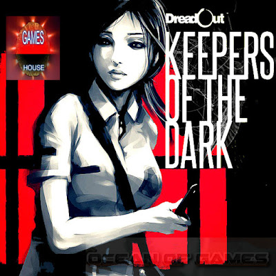  تحميل لعبة DreadOut Keepers of the Dark كاملة برابط مباشر