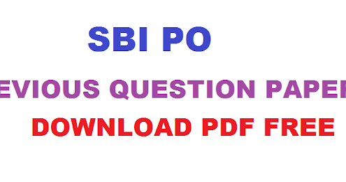 SBI PO Previous Year Question Papers PDF Download
