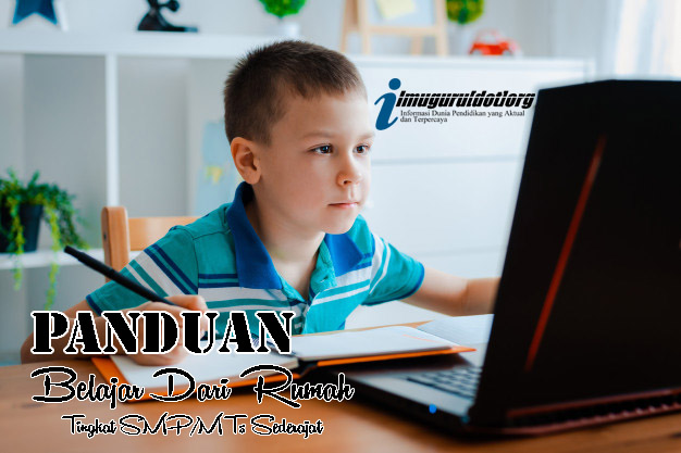 Panduan Belajar dari Rumah Tingkat SMP