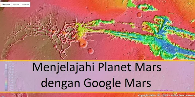 Menjelajahi Planet Mars dengan Google Mars
