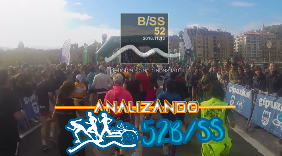 Analizando Behobia- San Sebastián 2016 - BSS52