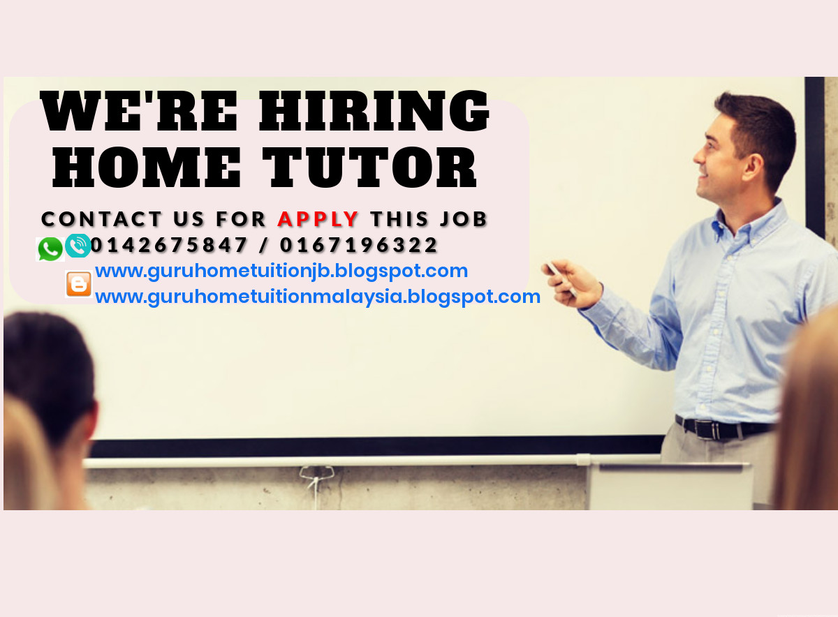 GURU HOME TUITION JB TERMURAH (UPSR/PT3/SPM/STPM/ULANGANSPM/HOMESCHOOLING)