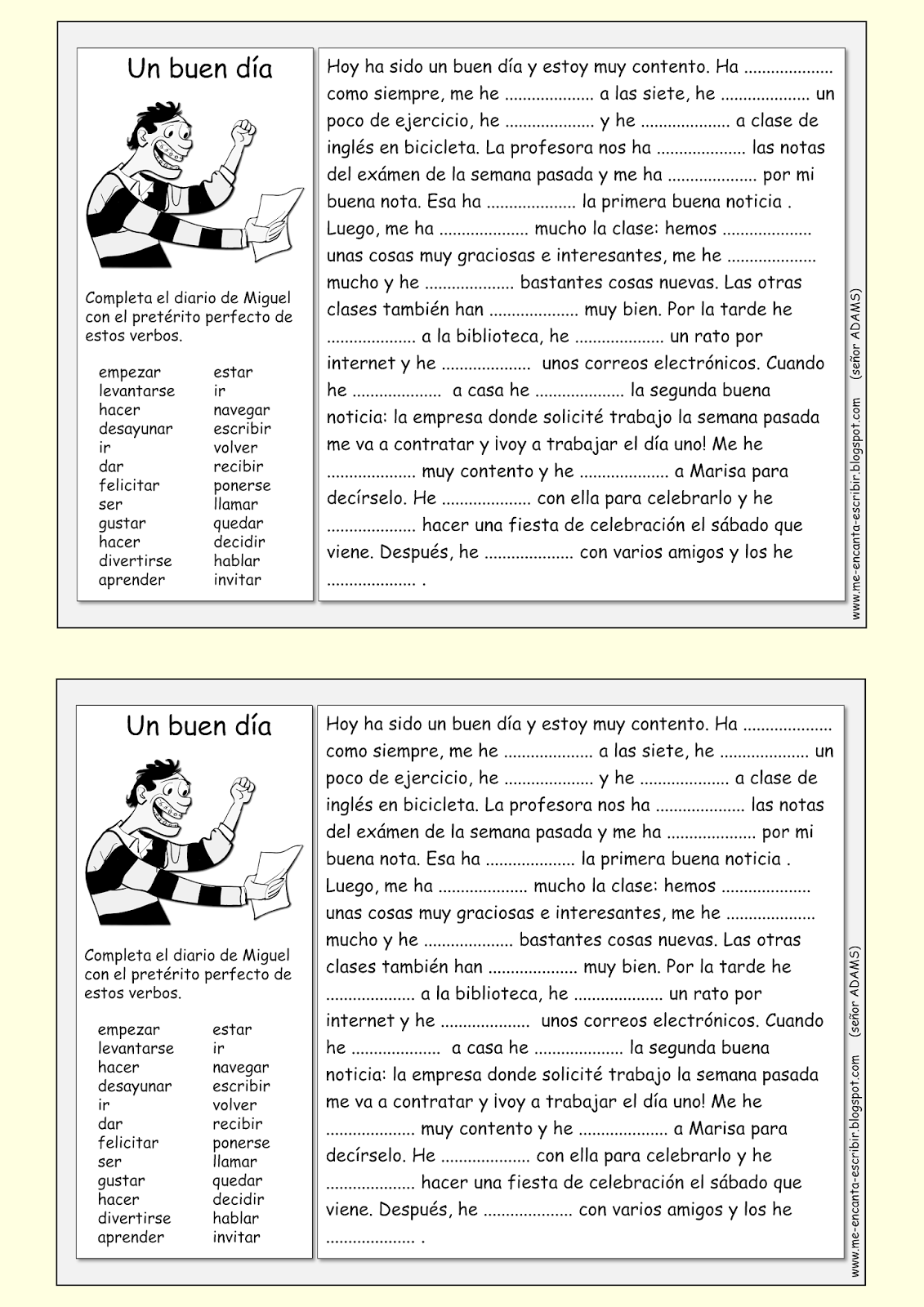 Me encanta escribir en español: Un buen día (el pretérito perfecto).