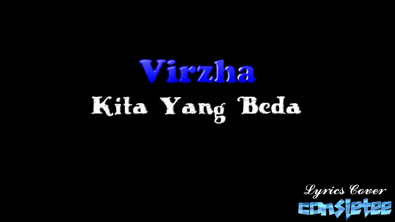 Download Lirik Lagu Virzha Kita Yang Beda Mp3 Sandy Lagu