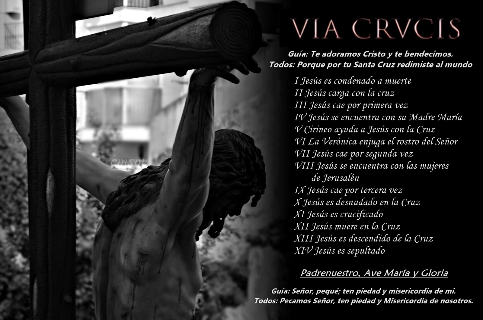 VIA CRUCIS El camino de la Cruz