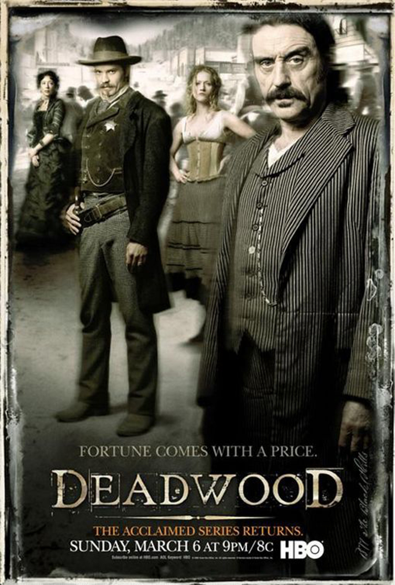 Film Excess Deadwood season 2 (2005) Milch's dirty frontier West