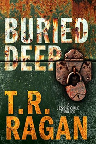 Review: Buried Deep by T.R. Ragan (audio)