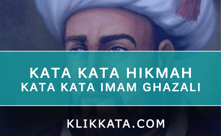 Kata Kata Imam Ghazali